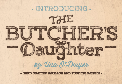 Introducing the Butcher's Daughter